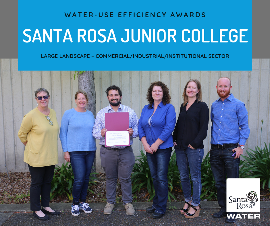 Water Use Efficiency Awards - Santa Rosa Junior College - Large Landscape - Commercial/Industrial/Institutional Sector - Santa Rosa Water